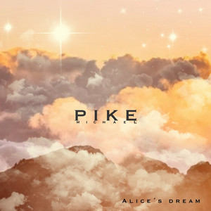 Alice’s Dream by Michael Pike
