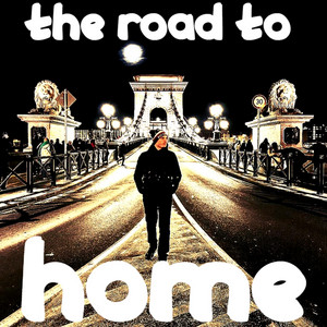 The Road To Home