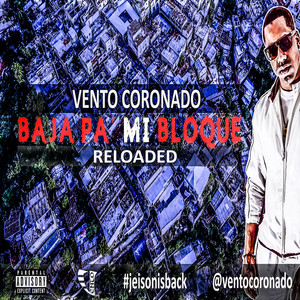 Baja pa´mi Bloque Reloaded by Vento Coronado