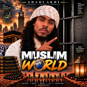 Muslim World by Shadi Akhi