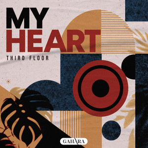 My Heart by Third Floor