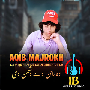 Aqib Majrokh - Da Zal Tobe Ba Za Pa Tu Osbosam