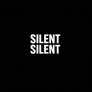 Silent Silent by surelynotsibi42, Fimzy Thxr Trusted