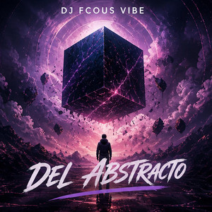 Del Abstracto by DJ Focus Vibe