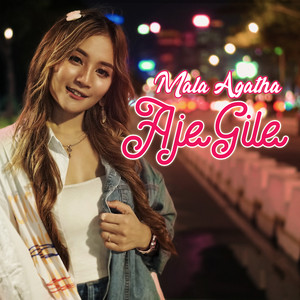 Mala Agatha - Aje Gile