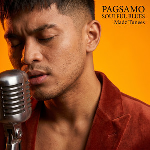 Pagsamo | Soulful Blues by Madz Tunees