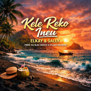 ELkay - Kele Reko ineu (feat. Sally)