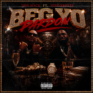 Beg Yo Pardon by Don Mack, Nino Breeze