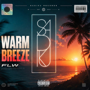 WARM BREEZE by FLW, SADIKU