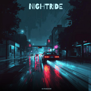 NIGHTRIDE by 83 Poseidon