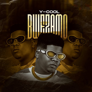 Y-Cool - Bwezamo