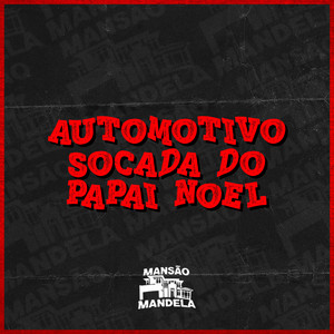 Automotivo Socada do Papai Noel
