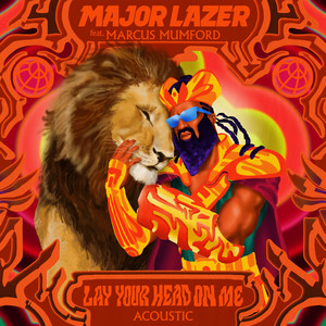 Lay Your Head On Me (feat. Marcus Mumford) - Acoustic by Major Lazer, Marcus Mumford, Diplo