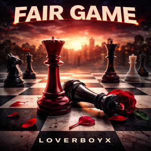 Fair Game by LoverBoyX