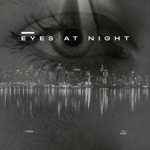 Eyes at Night by J. Tinner