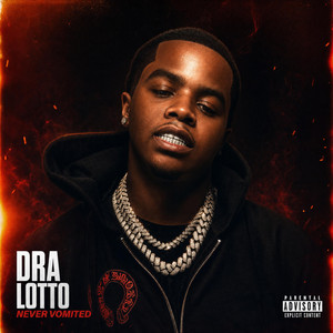 Never Vomited by Dra Lotto