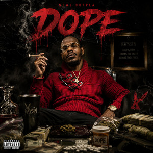 Dope by Newz Doppla