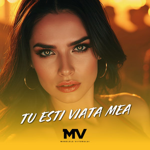 Manelele Viitorului - Tu esti viata mea