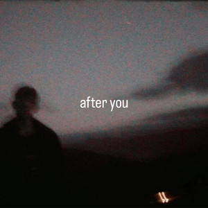 After you by Always hurts