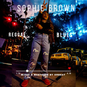 Reggae & Blues by Sophie Brown