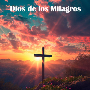 Marcos Freed - Dios de los Milagros