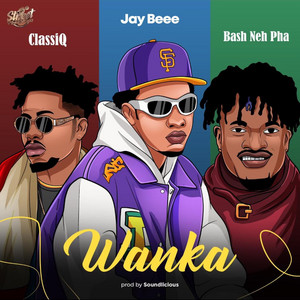 Jaybee prince - WANKA (feat. ClassiQ (Arewa mafia) & BASH NEH PHA)