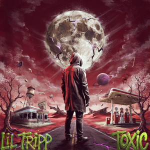 Toxic by Lil Tripp