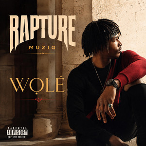 Wọlé by Rapture Muziq