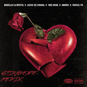 Ultimamente Remix - Remix by Angello la Bestia, Yng Shaq, ANDRO, Yariiel Fr