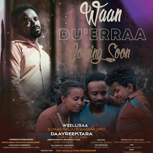 Waan Duerraa (feat. Waadaa Biroo)