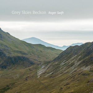 Grey Skies Beckon by Roger Swift