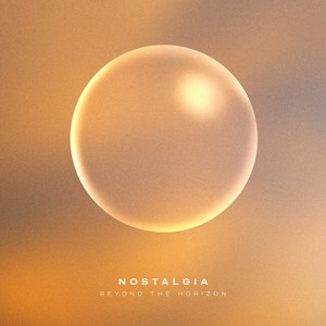 Nostalgia by Beyond the Horizon
