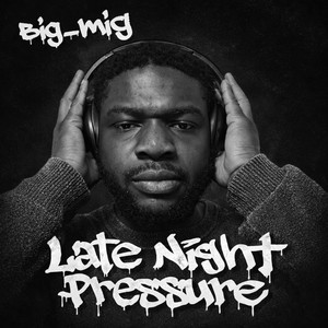 Late Night Pressure by Big_mig