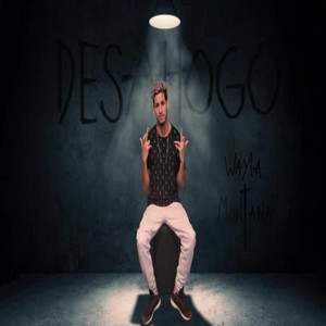 Wayla Montana - DESAHOGO