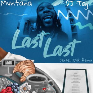 Last Last (Jersey Club) by Mvntana, DJ Taj