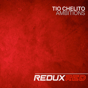 Ambitions by Tio Chelito