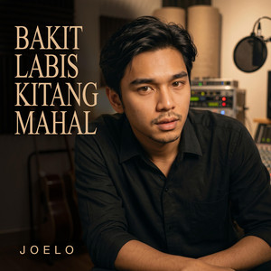 Bakit Labis Kitang Mahal by Joelo