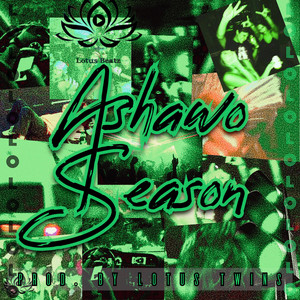 Ashawo season by Lotus Beatz