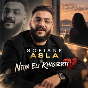 NTIYA ELI KHASSERTI by Sofiane Asla