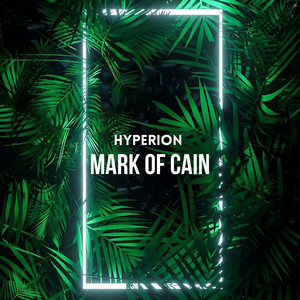 Mark Of Cain (Radio edit) by Hyperion