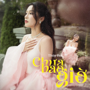 Chưa Bao Giờ