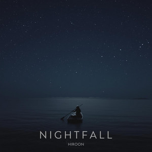 Nightfall by HIROON