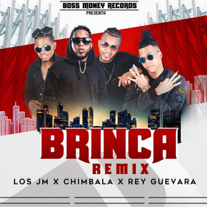 Brinca (Remix) by Chimbala, Los Jm, El Rey Guevara