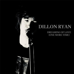 Dillon Ryan & The Dream Romantic poster