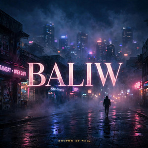 Baliw by Rhythm By Neil