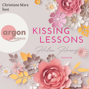 Kissing Lessons [KISS, LOVE & HEART-Trilogie, Band 1 (Gekürzte Lesung)]