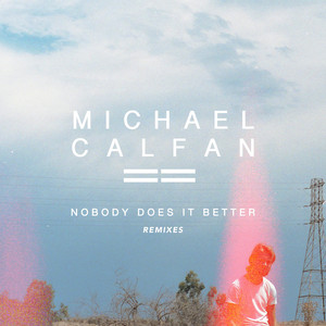 Nobody Does it Better - jackLNDN Remix by Michael Calfan, jackLNDN