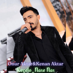 Keçelo - Nare Nar