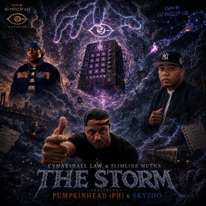 The Storm by Cymarshall Law, Slimline Mutha, Skyzoo, Pumpkinhead