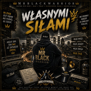 Własnymi Siłami by Mr Black Warrior